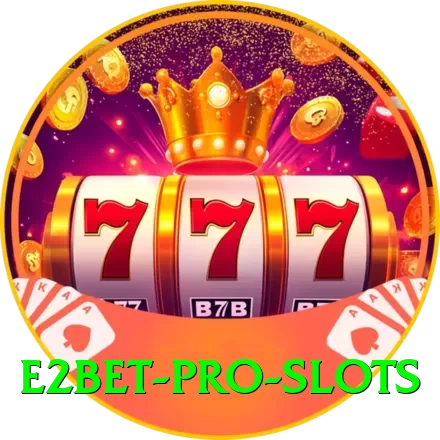 e2bet Pro Slots - 2